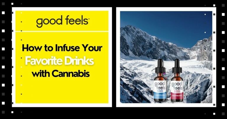 How to Infuse your Favorite Drinks with Cannabis - Good Vibes Fast Acting THC Syrup