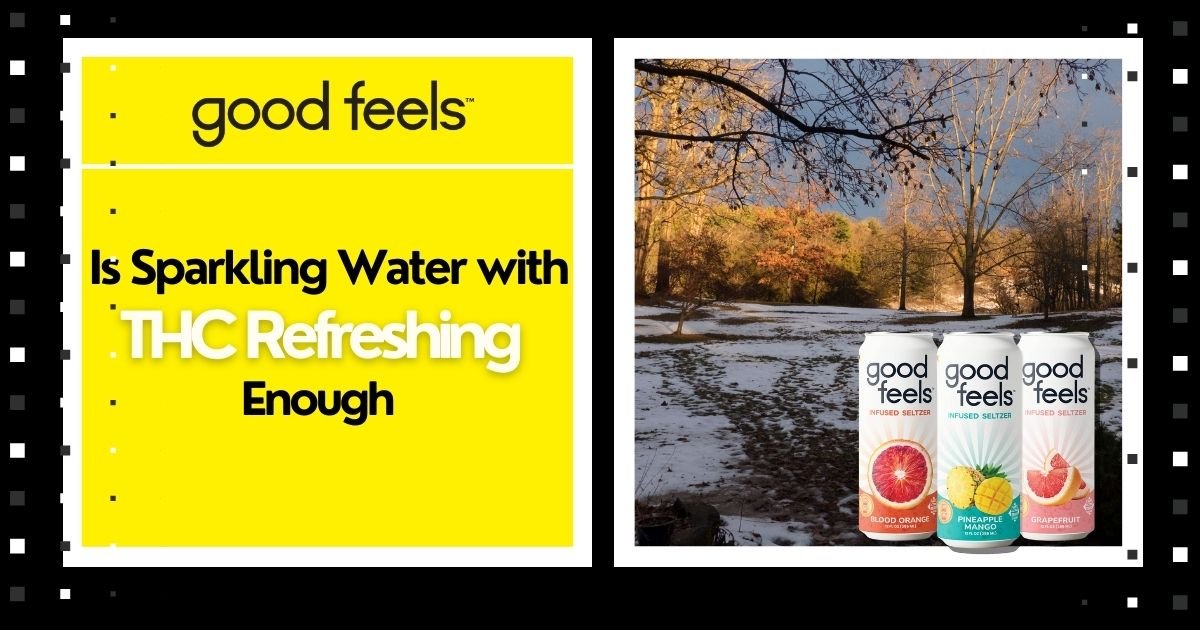 Is Sparkling Water with THC Refreshing Enough? - Good Vibes Fast Acting THC Syrup