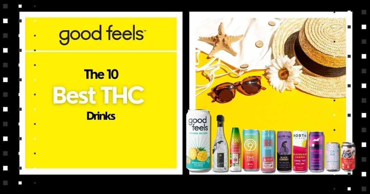 The 10 Best THC Drinks - Good Vibes Fast Acting THC Syrup