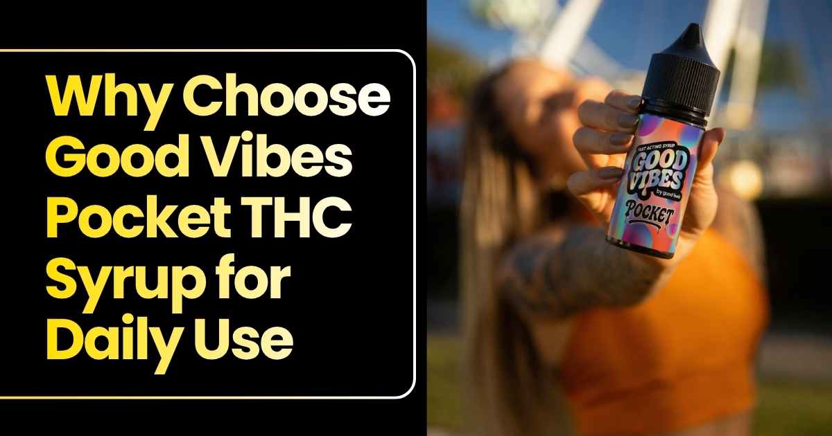 Person holding Good Vibes pocket THC syrup bottle outdoors for daily use promotion