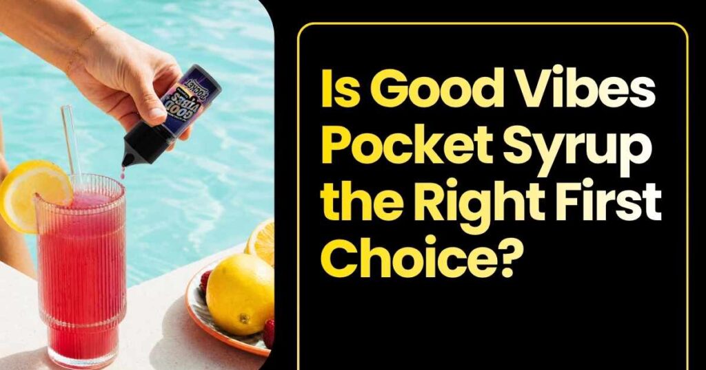 Pouring Good Vibes Pocket THC Syrup into a refreshing drink by the pool, ideal for beginners