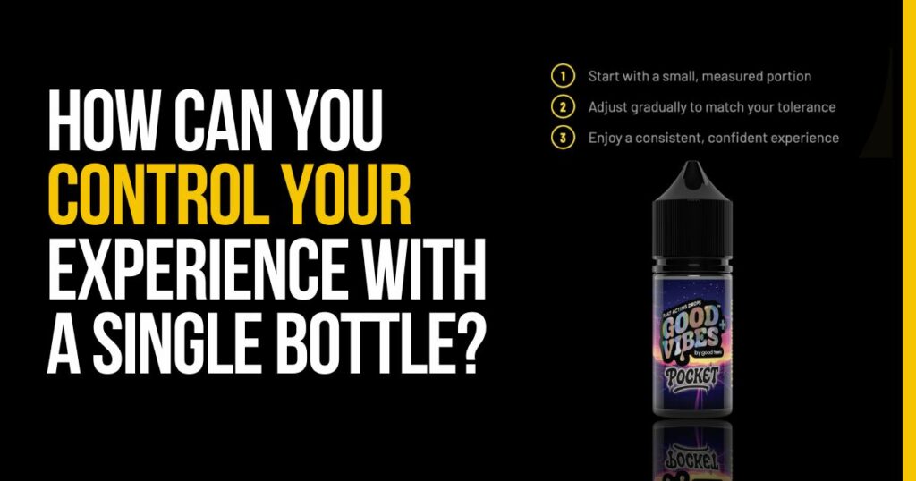 Good Vibes Pocket THC Syrup guide showing controlled dosing and consistent THC effects