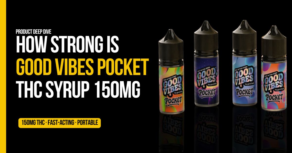 Good Vibes Pocket THC Syrup 150mg bottles showcasing portable fast-acting THC syrup